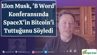 Elon Musk, 'B Word' Konferansında SpaceX'in Bitcoin'i Tuttuğunu Söyledi