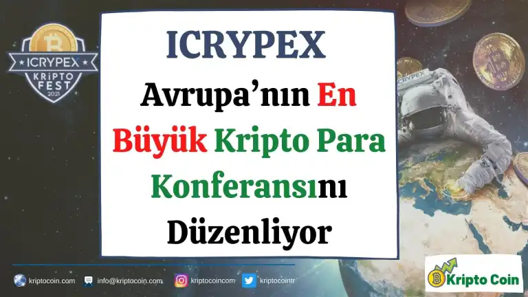 ICRYPEX Avrupa’nın En Büyük Kripto Para Konferansını Düzenliyor
