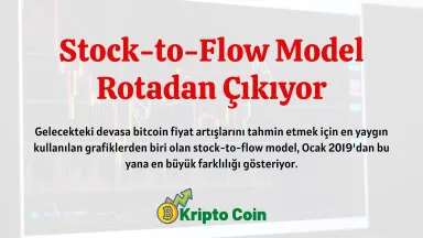 Stock-to-Flow Model Rotadan Çıkıyor